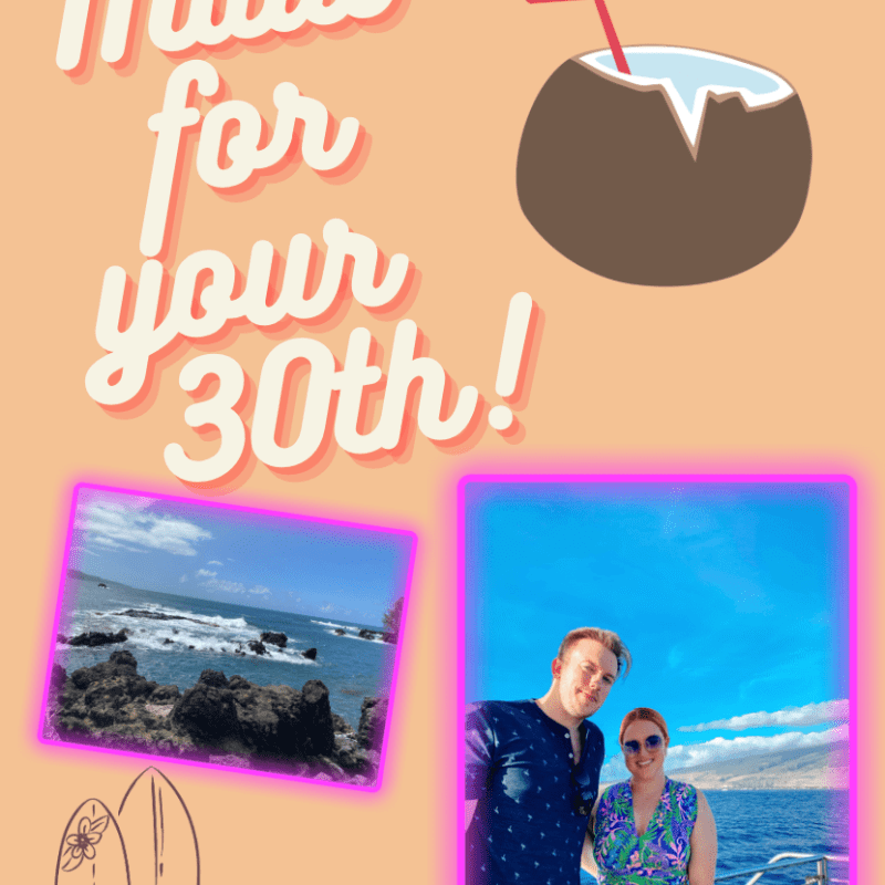 30, Flirty and In Hawaii&nbsp;Thriving!